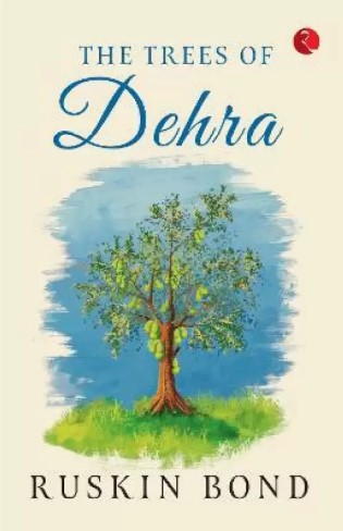 TREES OF DEHRA